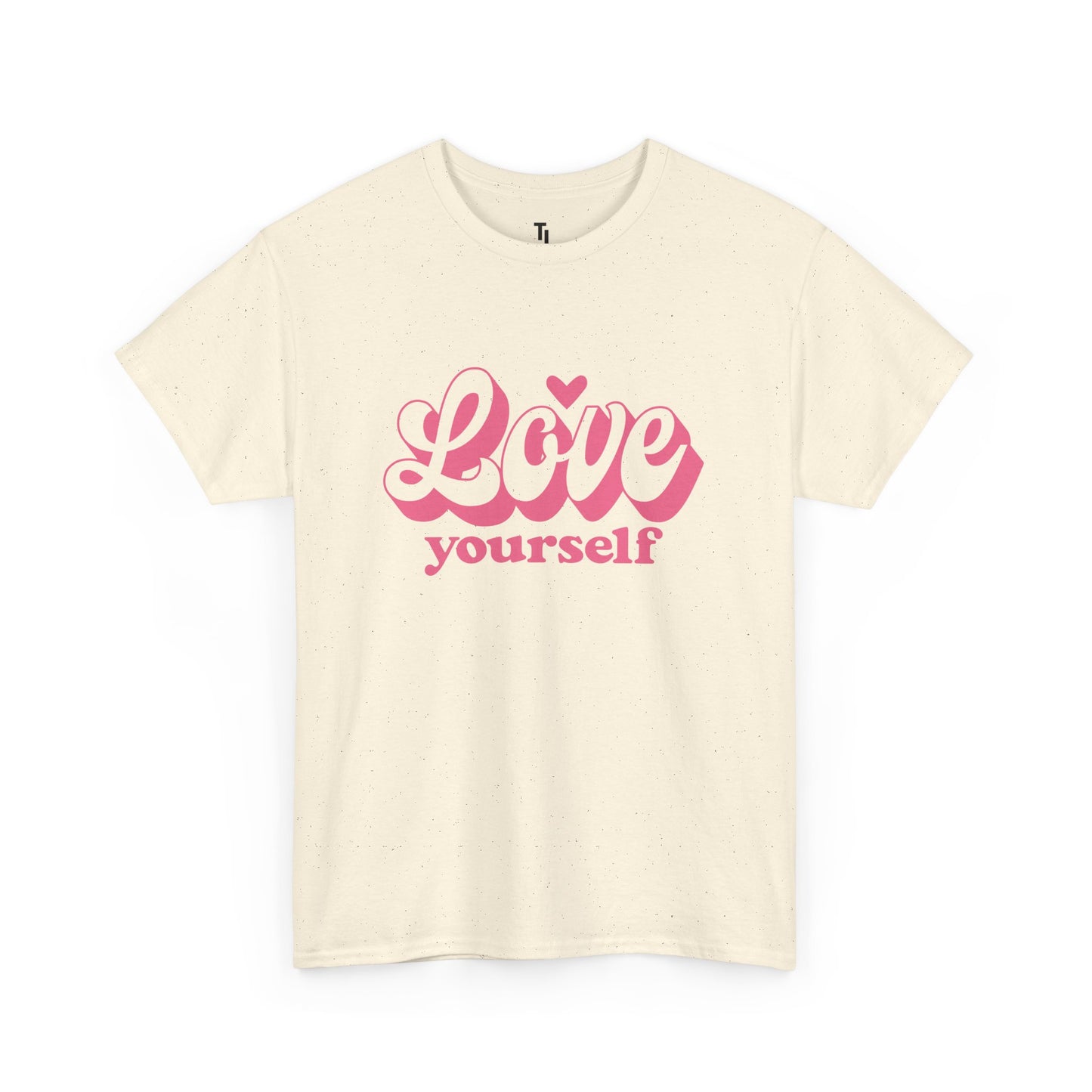 Love Yourself Motivational T-shirt for Women