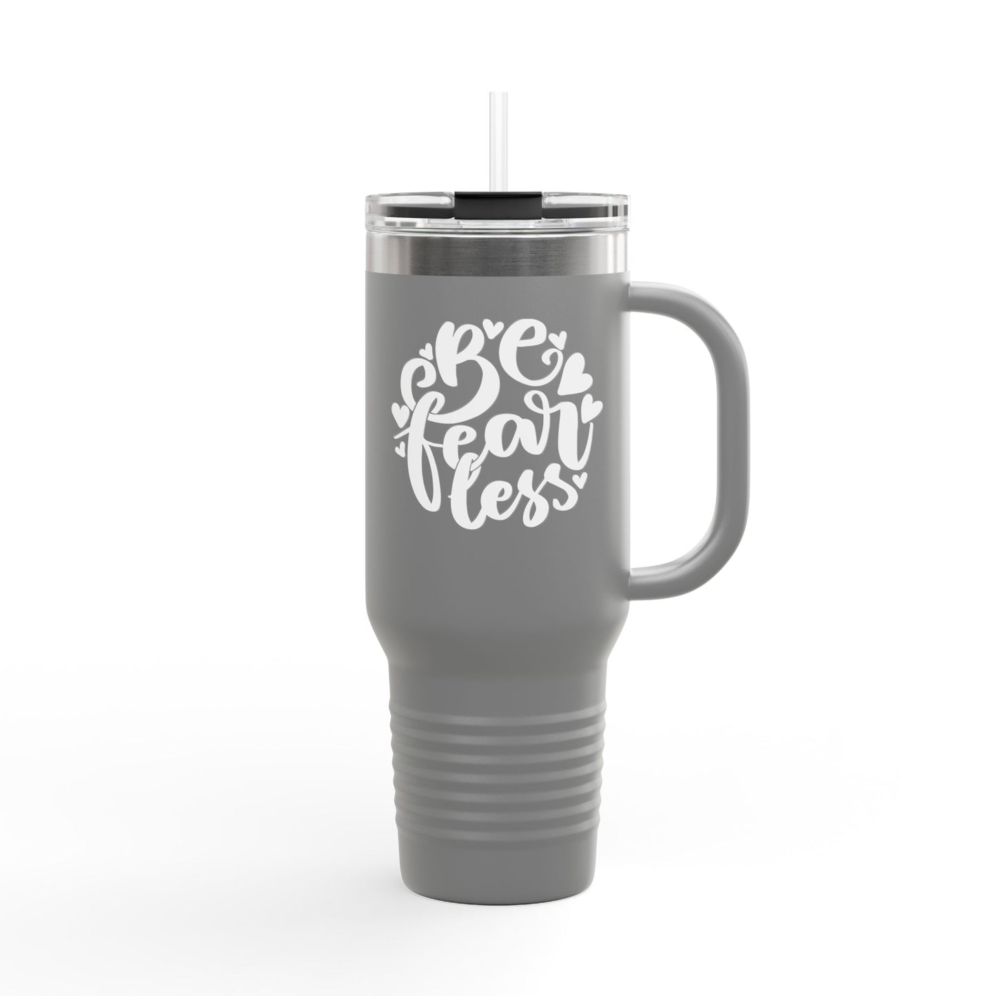 Be Fearless Insulated Travel Mug - 40oz