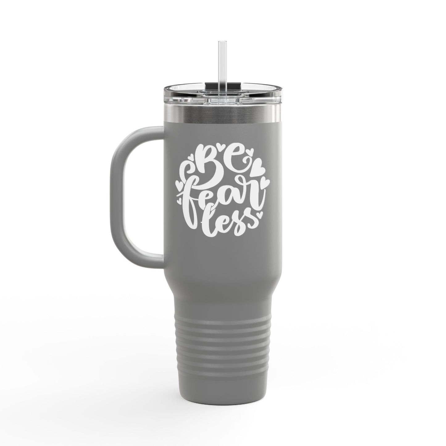 Be Fearless Insulated Travel Mug - 40oz