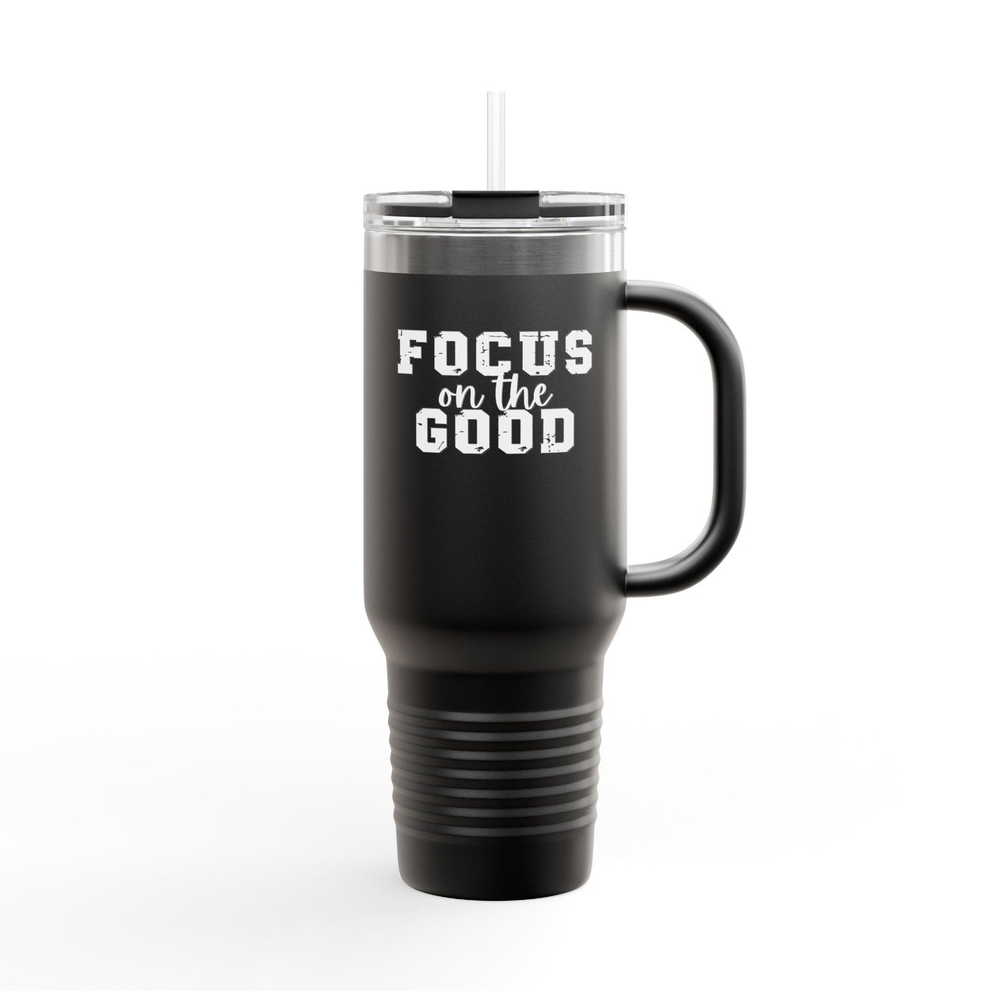 Focus On The Good Insulated Travel Mug - 40oz