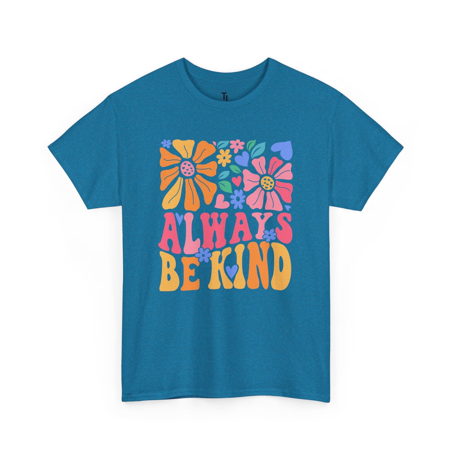 Always Be Kind T-shirt