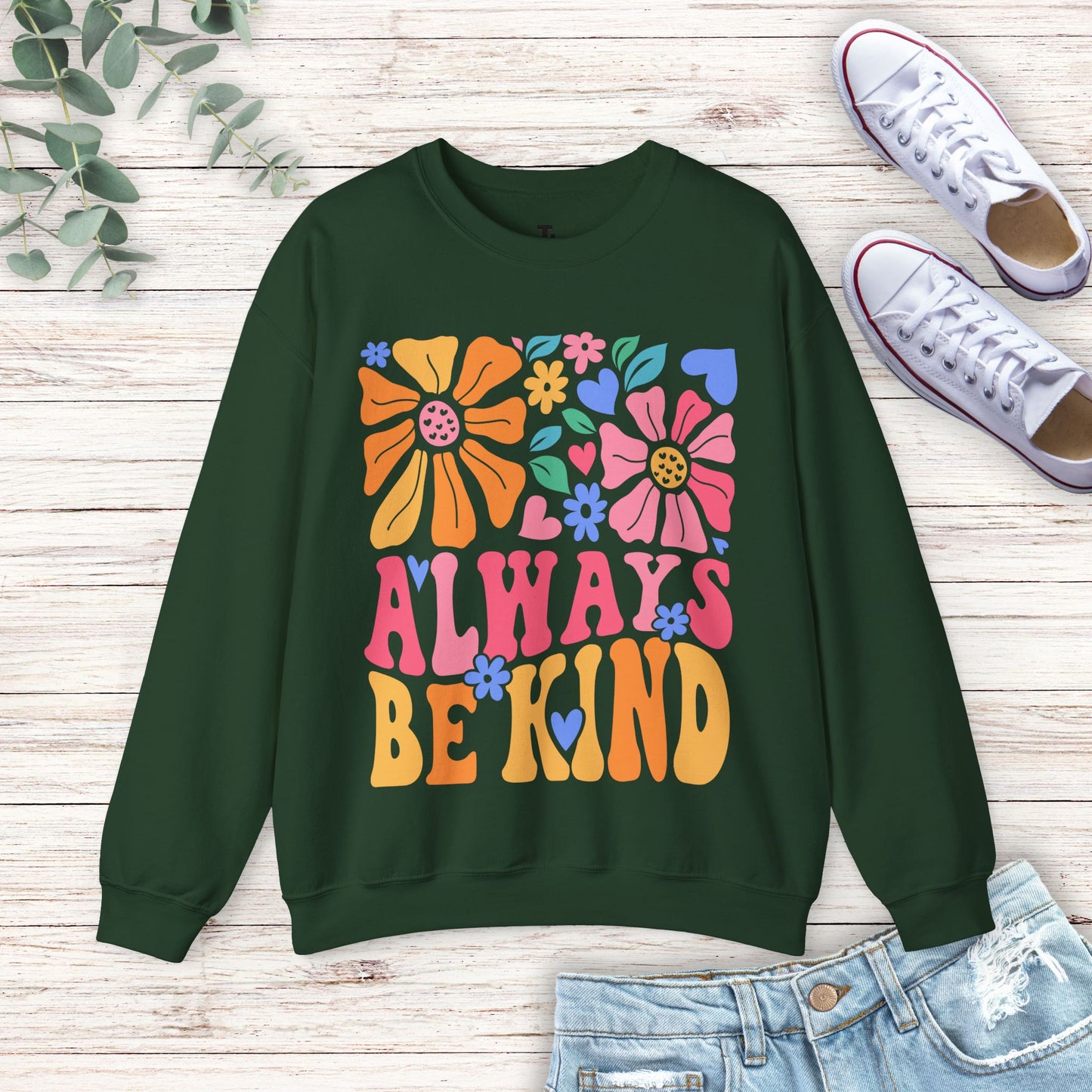 Always Be Kind Sweatshirt