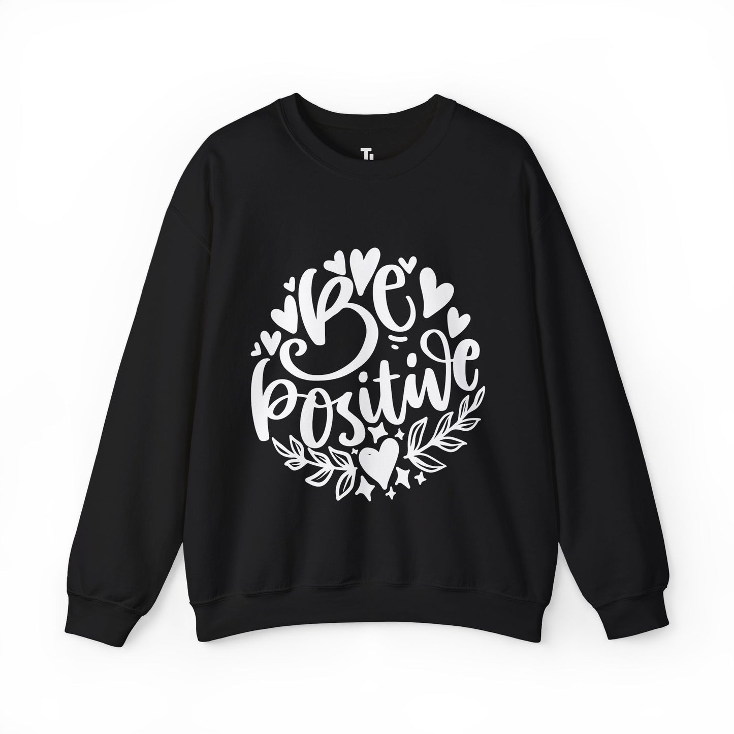 Be Positive Sweatshirt