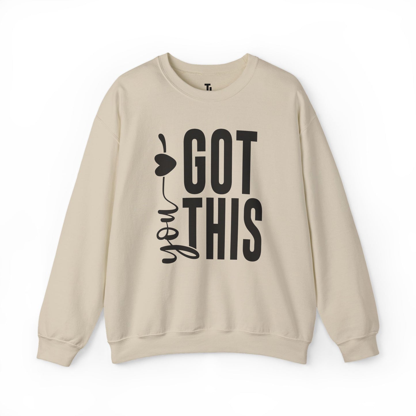 You Got This | Motivational Sweatshirt for Women, Sizes Up to 5XL