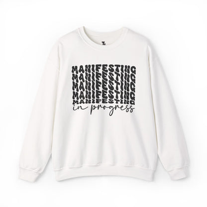 Manifesting In Progress Sweatshirt