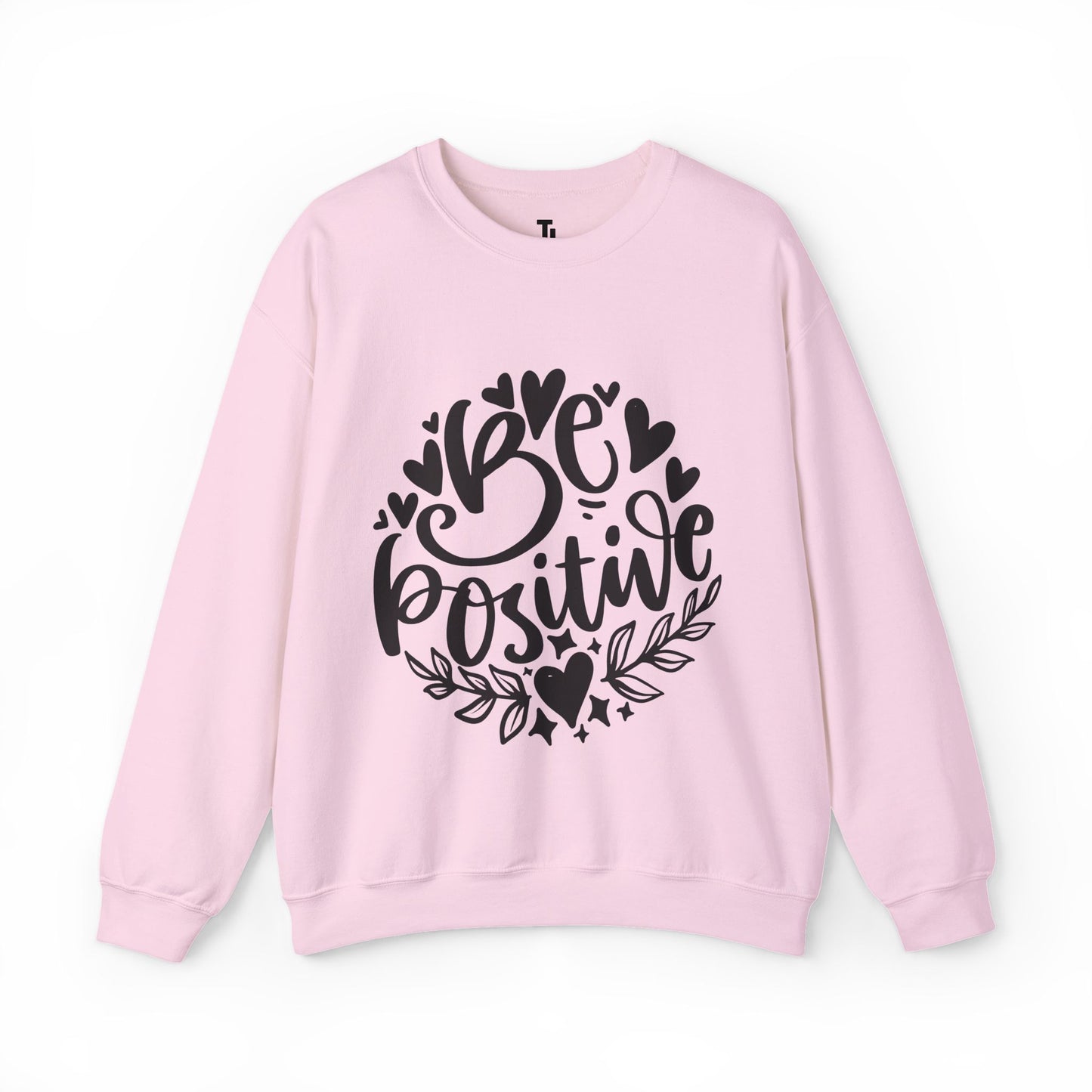 Be Positive Sweatshirt