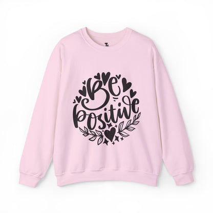 Be Positive Sweatshirt