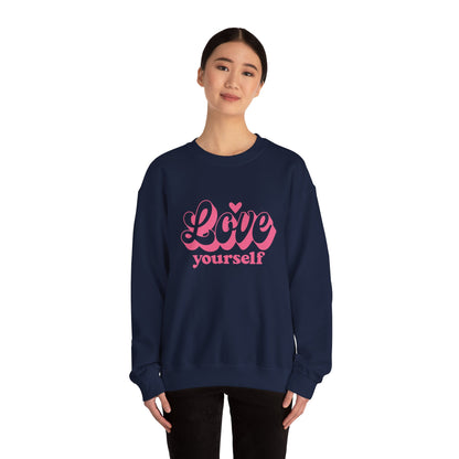Love Yourself Sweatshirt | Motivational Gift for Her | Sizes up to 5XL