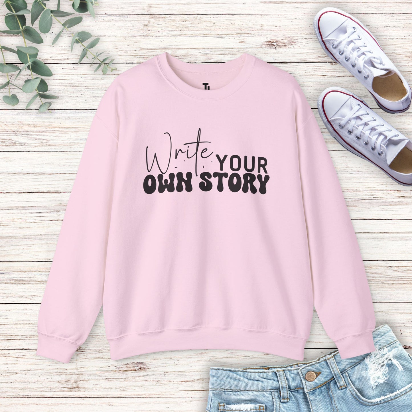 Write Your Own Story Sweatshirt