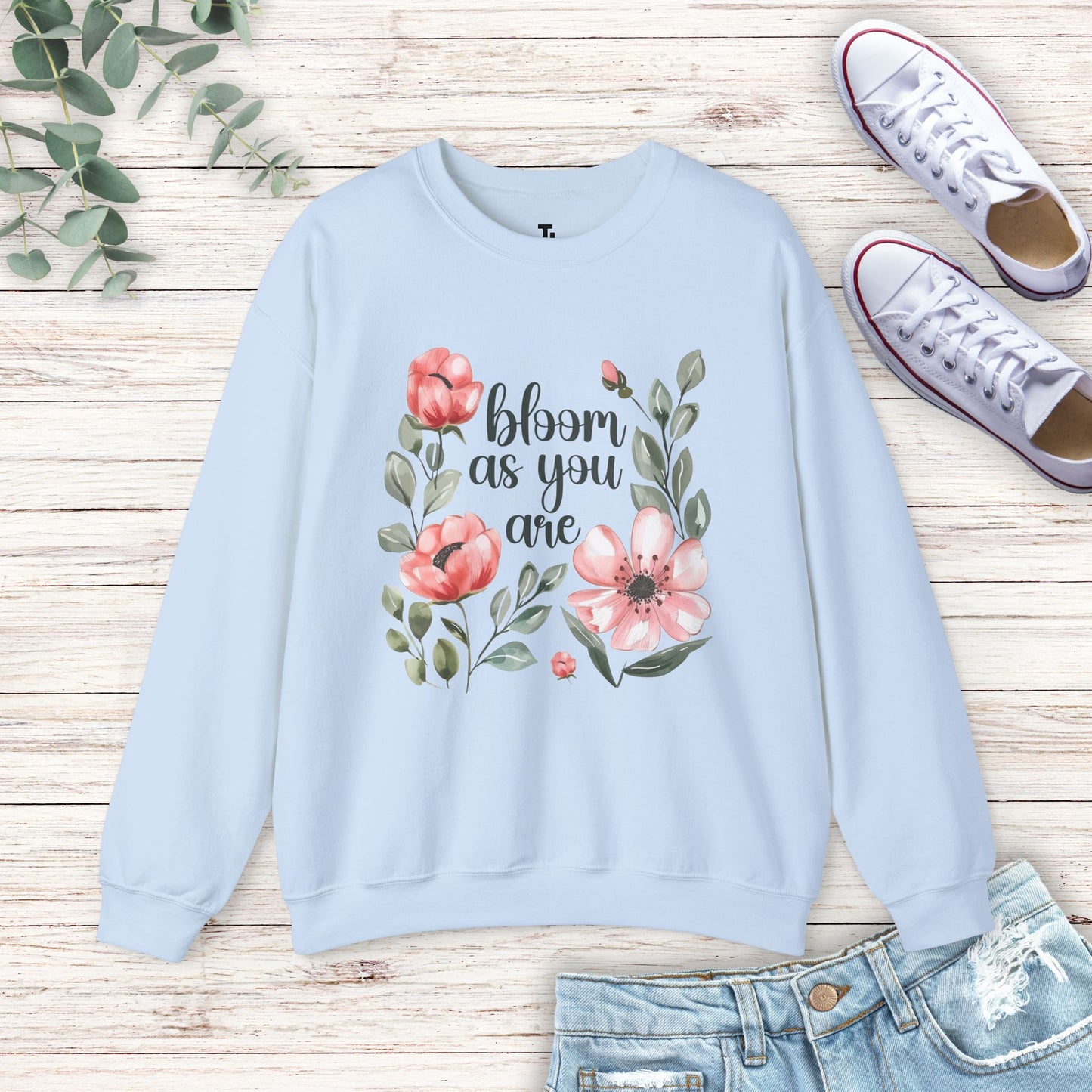 Bloom As You Are Sweatshirt