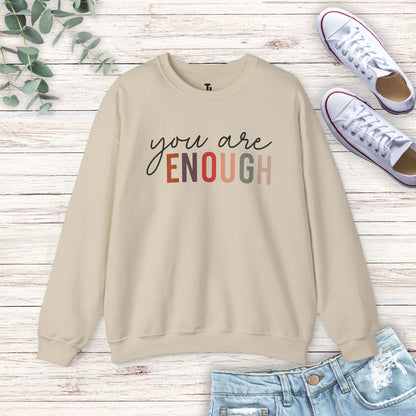 You Are Enough v2 Sweatshirt