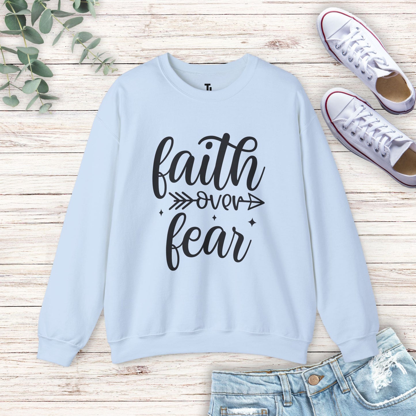 Faith Over Fear Sweatshirt