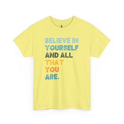 Believe In Yourself | Motivational T-shirt for Women, Sizes Up to 5XL