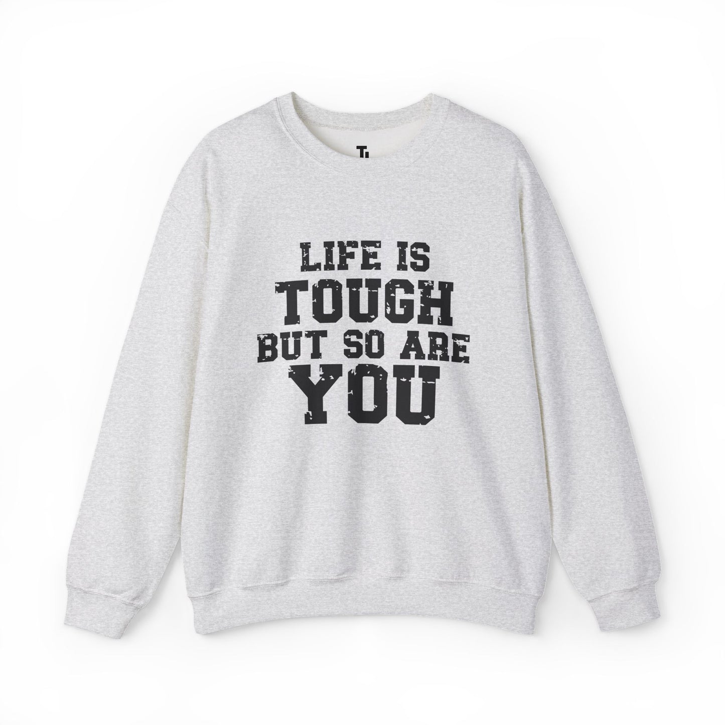 Tough But So Are You | Motivational Sweatshirt for Women, Sizes Up to 5XL