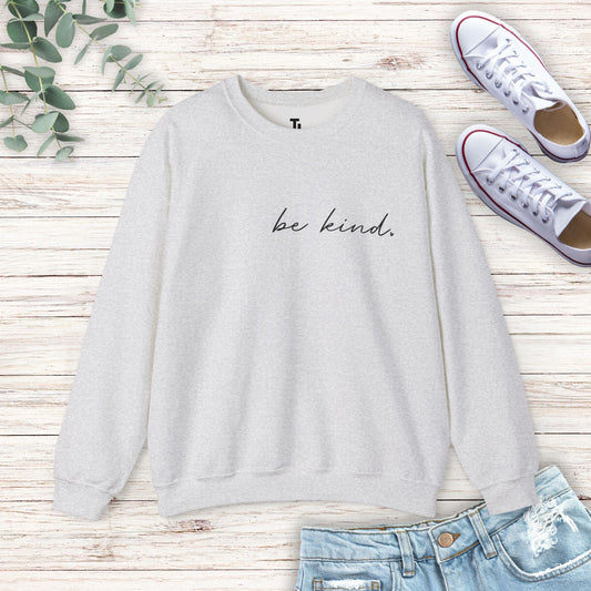 Be Kind Sweatshirt