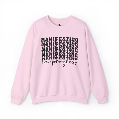 Manifesting In Progress Sweatshirt