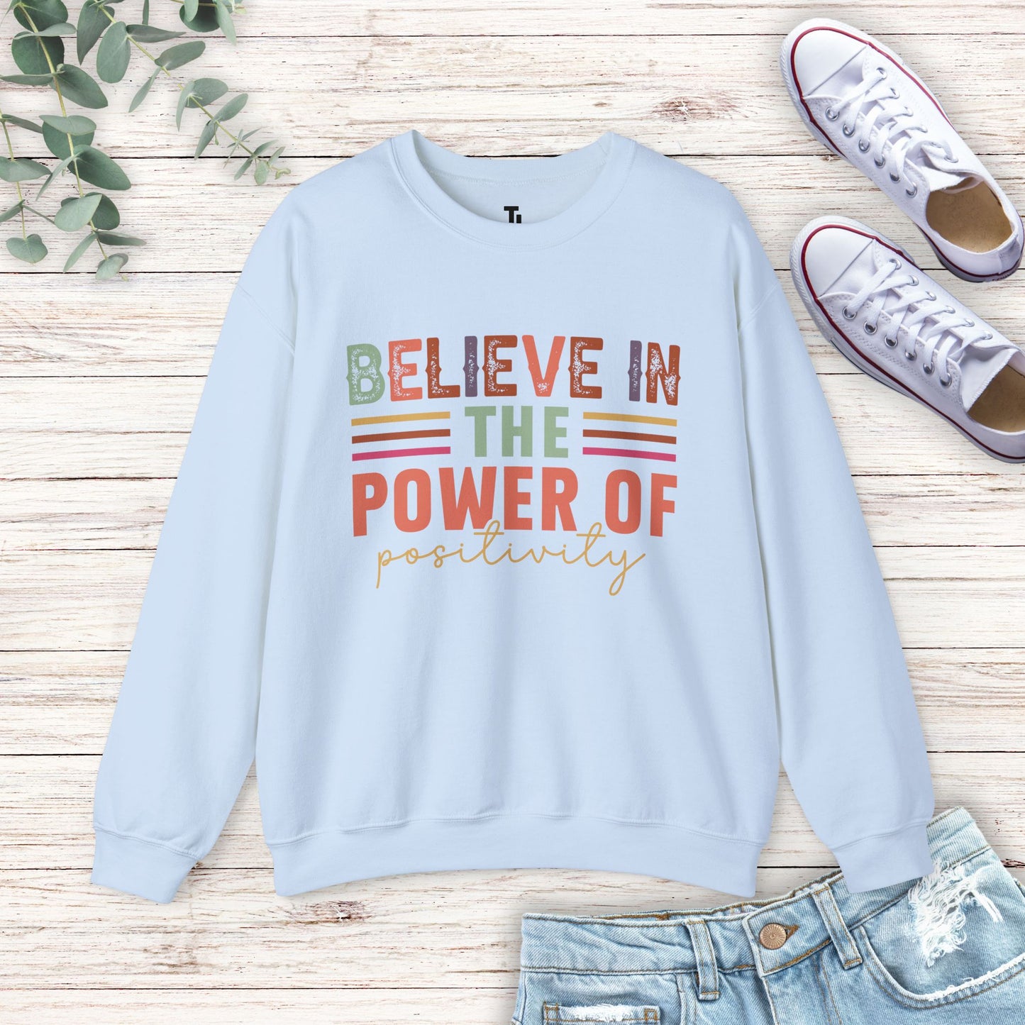 Power Of Positivity Sweatshirt