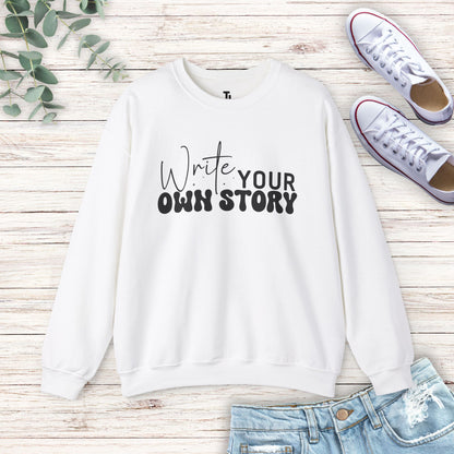 Write Your Own Story Sweatshirt