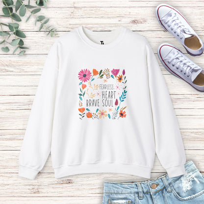 Fearless Heart Brave Soul Sweatshirt