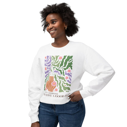 It's a Good Day Flowers | Lightweight Crewneck Sweatshirt