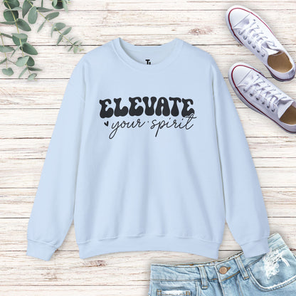 Elevate Your Spirit Sweatshirt