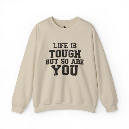 Tough But So Are You | Motivational Sweatshirt for Women, Sizes Up to 5XL