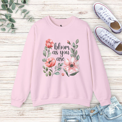 Bloom As You Are Sweatshirt