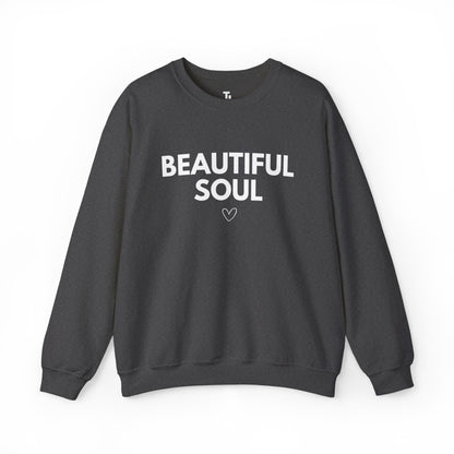 Beautiful Soul Sweatshirt