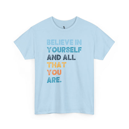Believe In Yourself | Motivational T-shirt for Women, Sizes Up to 5XL