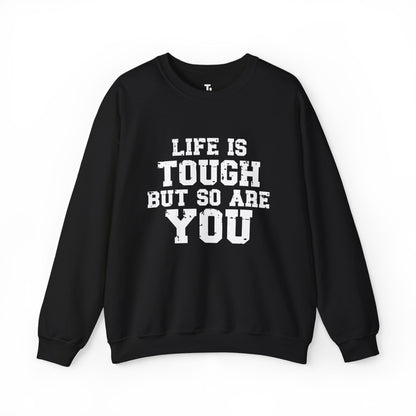 Tough But So Are You | Motivational Sweatshirt for Women, Sizes Up to 5XL