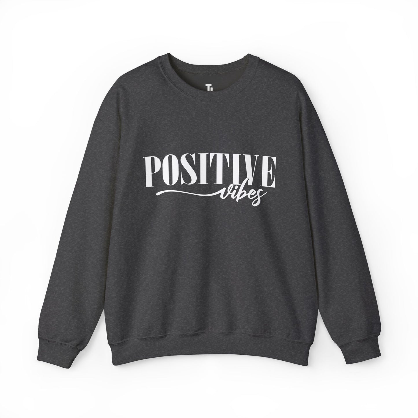 Positive Vibes Sweatshirt
