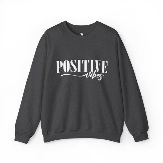Positive Vibes Sweatshirt