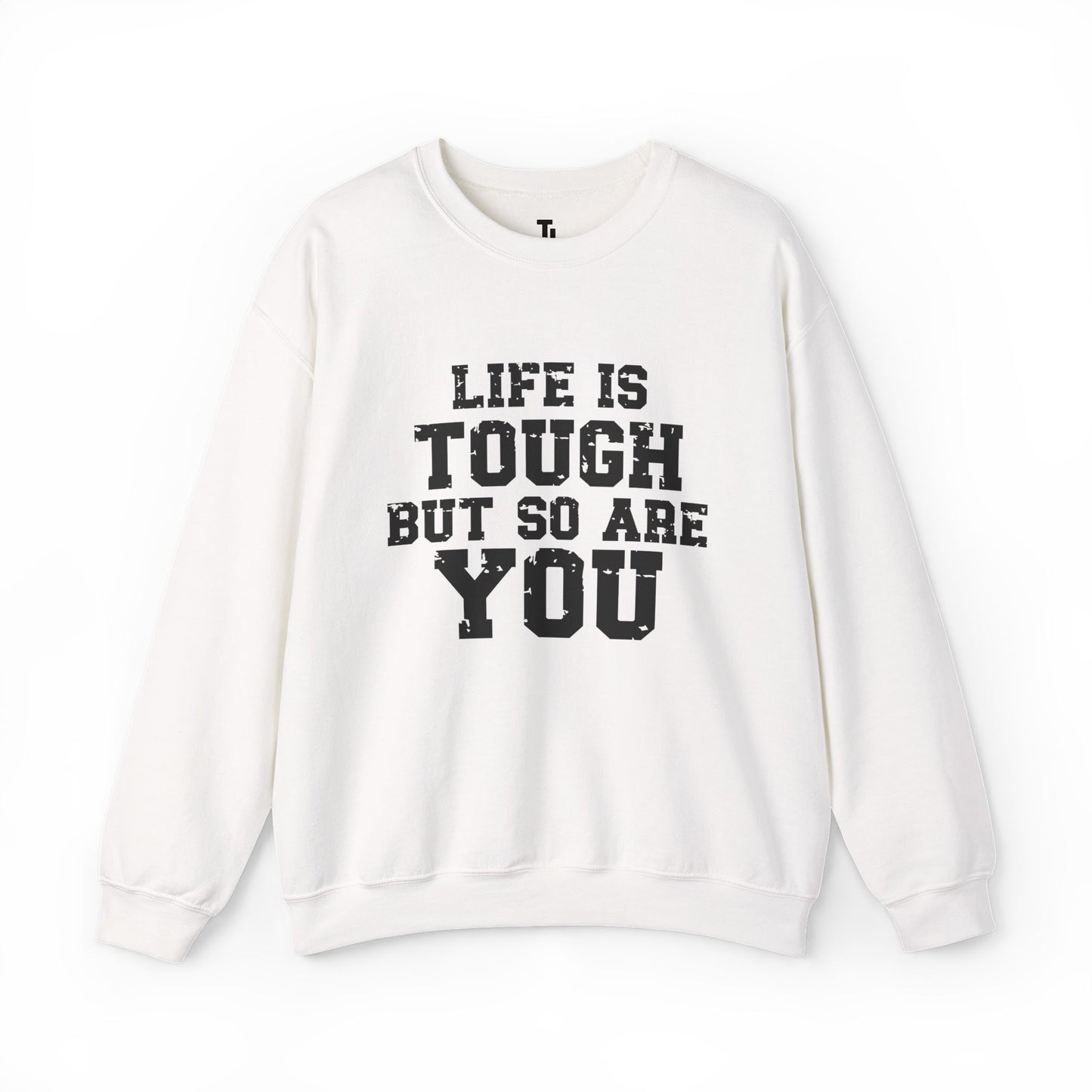 Tough But So Are You | Motivational Sweatshirt for Women, Sizes Up to 5XL