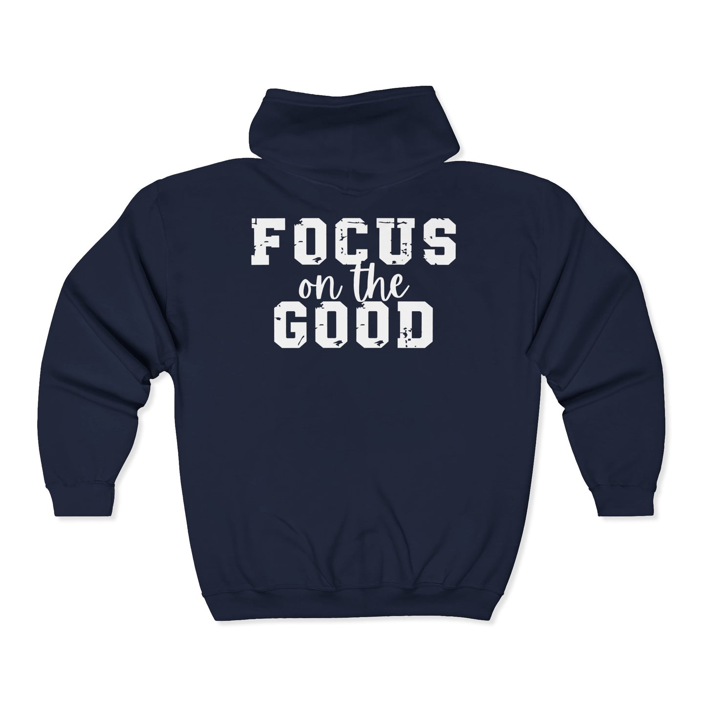 Focus On The Good Zip Hoodie Sweatshirt | Motivational Sweatshirt for Women, Sizes Up to 3XL