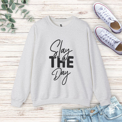 Slay The Day Sweatshirt