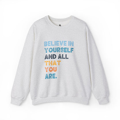 Believe In Yourself Sweatshirt | Motivational Sweatshirt for Women, Sizes Up to 5XL