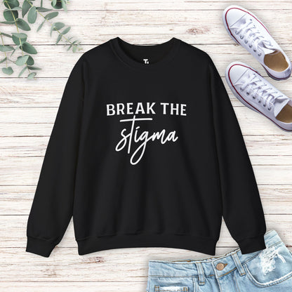 Break The Stigma Sweatshirt