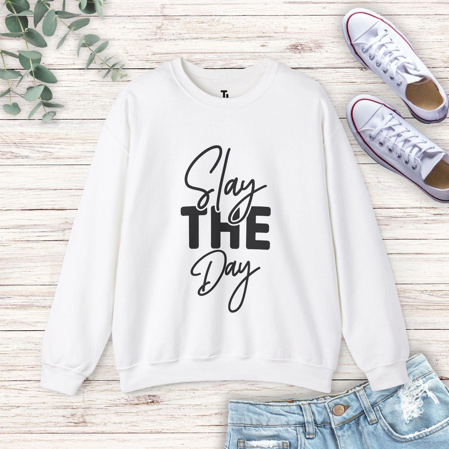 Slay The Day Sweatshirt