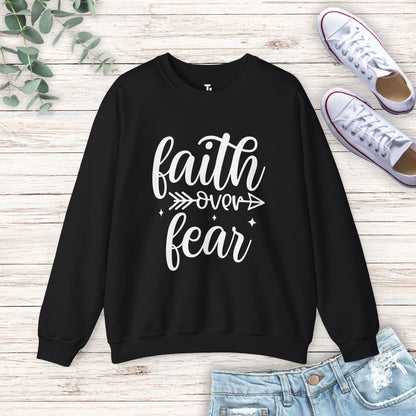 Faith Over Fear Sweatshirt