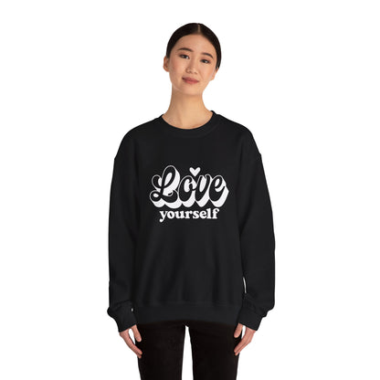 Love Yourself Sweatshirt | Motivational Gift for Her | Sizes up to 5XL