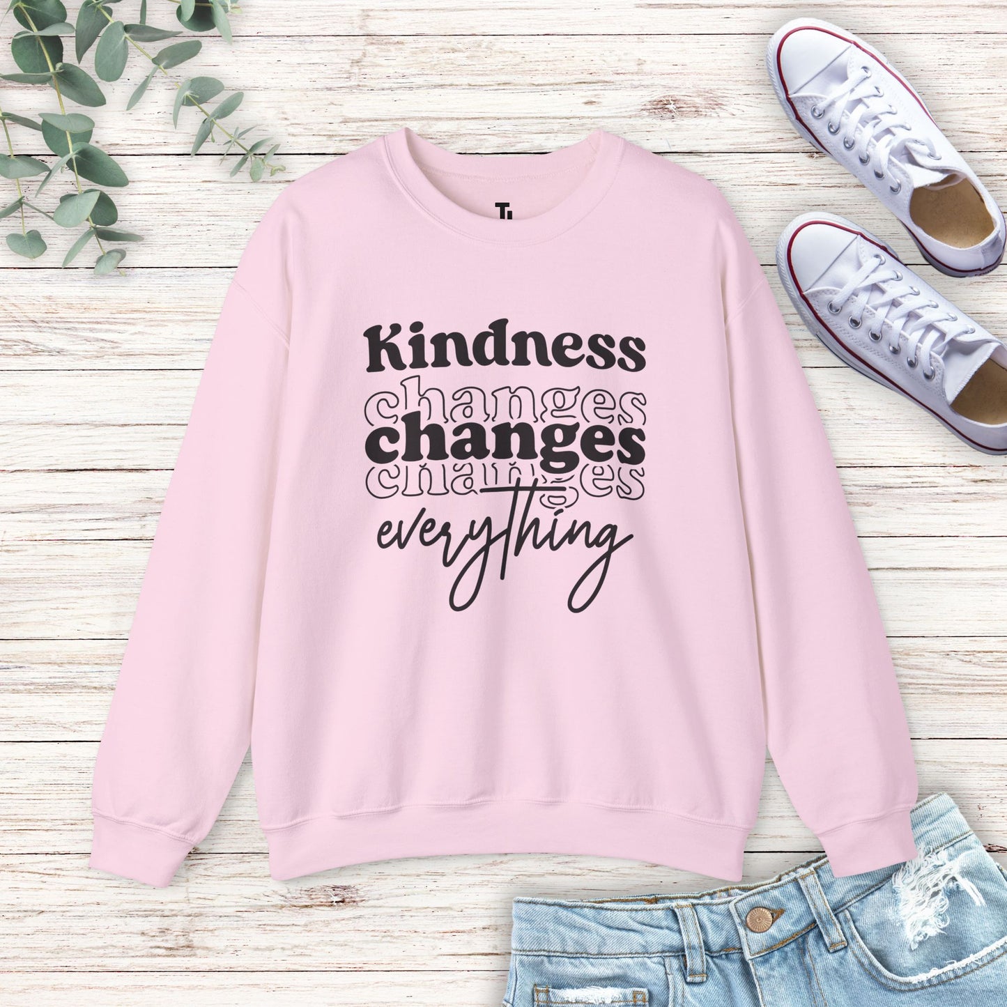 Kindness Changes Everything Sweatshirt