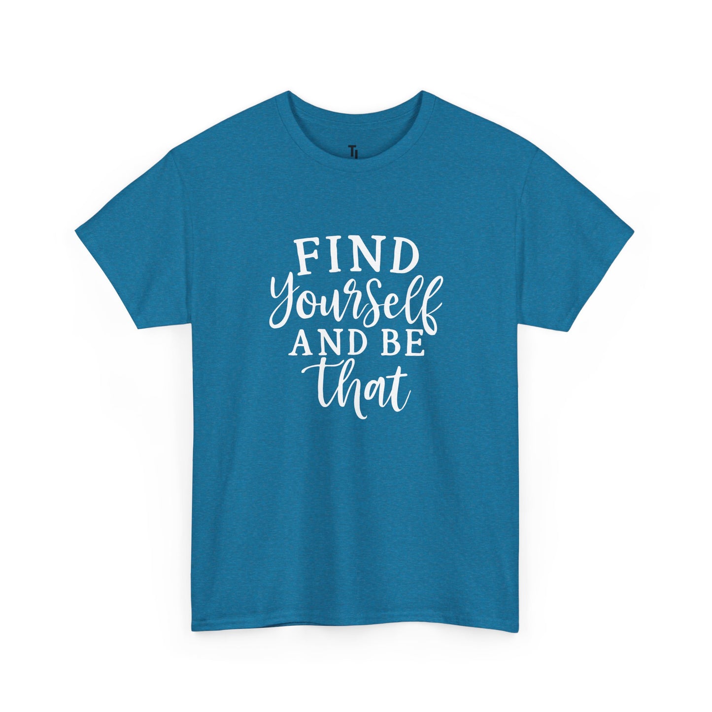 Find Yourself T-shirt | Inspirational Gifts for Women, Sizes Up to 5XL