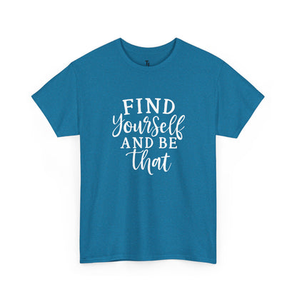 Find Yourself T-shirt | Inspirational Gifts for Women, Sizes Up to 5XL