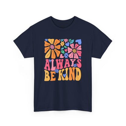 Always Be Kind T-shirt