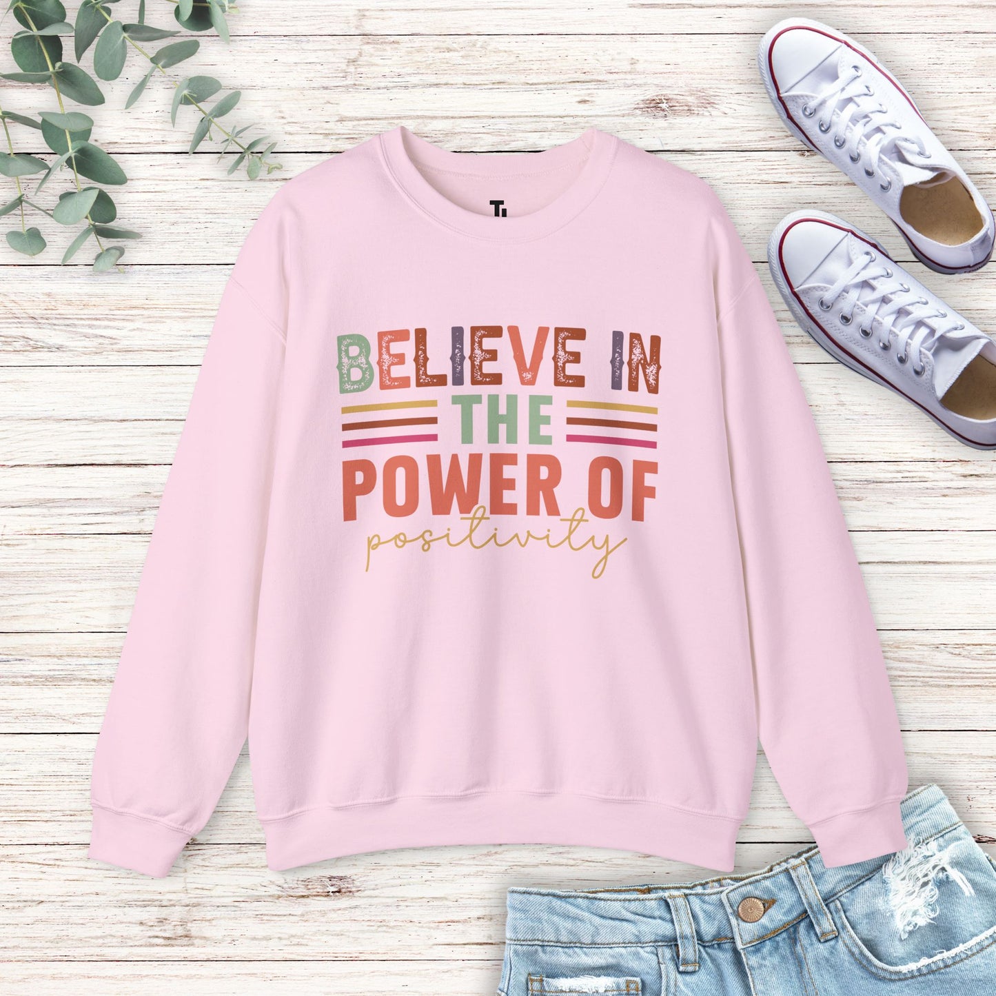 Power Of Positivity Sweatshirt