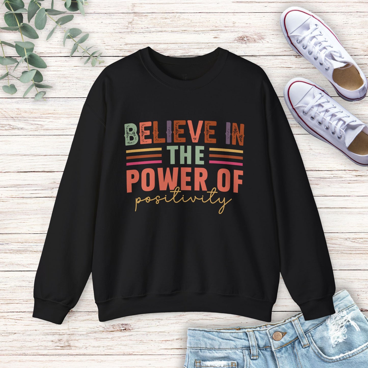 Power Of Positivity Sweatshirt