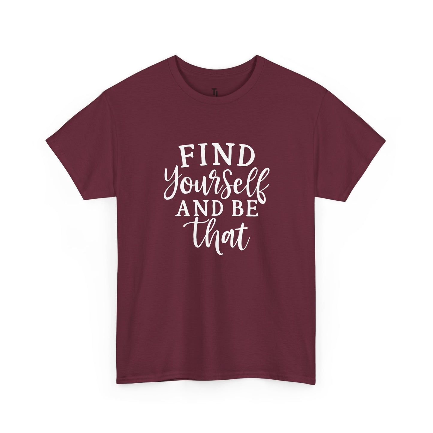 Find Yourself T-shirt | Inspirational Gifts for Women, Sizes Up to 5XL