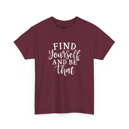 Find Yourself T-shirt | Inspirational Gifts for Women, Sizes Up to 5XL