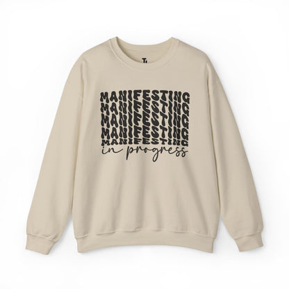Manifesting In Progress Sweatshirt