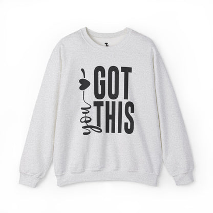 You Got This | Motivational Sweatshirt for Women, Sizes Up to 5XL